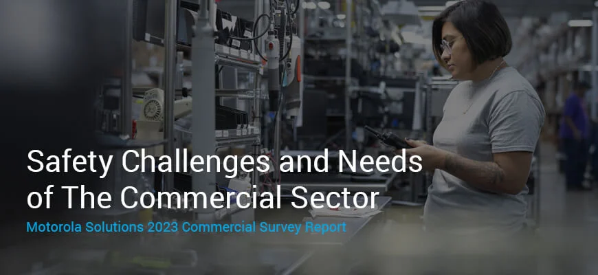 Safety Challenges and Needs of The Commercial Sector Safety Challenges and Needs of The Commercial Sector